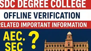 Au affiliated colleges isdc ofline document verification information ACE or SEC kya h cuet  ug 2025