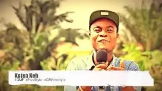Kotea Keh - GMFreeStyle 28 | Ghana Music FreeStyle Channel&trade;