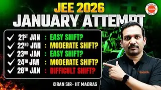 JEE 2026 Paper toughness level Shift wise | Expected Difficulty Level of All Shifts #kiransir #jee