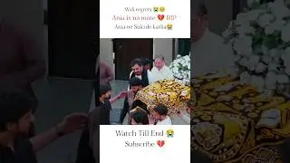 parwarish ep 27|| Ania is no more|| RIP ANIA😭😭|| #ainaasif #shorts #love #samarjafri #parwarish