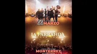 Parranda Tour 2025🍻 | Arena Monterrey ⛰️ Parte 2