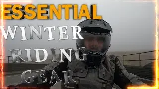 WINTER MOTORCYCLE TOURING  ESSENTIAL KIT THAT WORKS!!!!