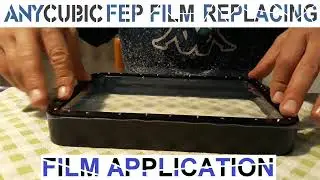 Film replace LCD 3D Printer Tutorial - Anycubic Photon Elegoo Mar