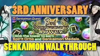 3rd Anniversary Senkaimon Quest Walkthrough! [Bleach Brave Souls]