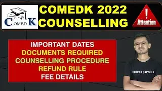 Comedk 2022 Counselling, Step by step Process, Rank Vs College, Choice Filling Tips Bijendra Kumar
