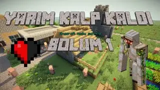 MİNECRAFT MODLU SURVİVAL -Yarım Kalp Kaldı #1