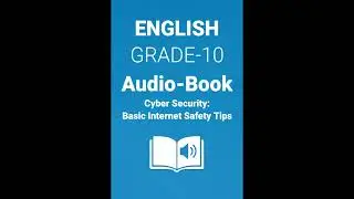 Cyber Security:Basic Internet Safety Tips || Grade-10, English