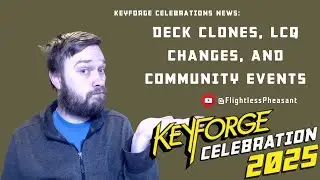 Keyforge Celebrations News: Deck Clones, LCQ Changes, and Community Events