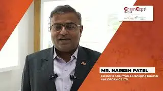 Mr. Naresh Patel, Executive Chairman and Managing Director, Ami Organics