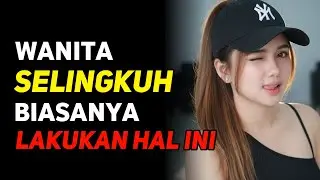 Wanita Mulai Selingkuh Biasanya Melakukan Kebiasaan Baru Ini !