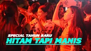 LAGU JOGET TERBARU - HITAM TAPI MANIS - SPECIAL TAHUN BARU - REMIX DJ PAPA REMIX