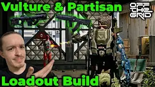 Vulture Pink Fury & Partisan RaveRunner Loadout Builds OFF THE GRID! Best Weapons in OFF THE GRID!