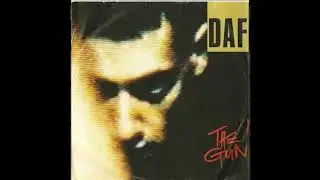 DAF  - The Gun (radio edit)