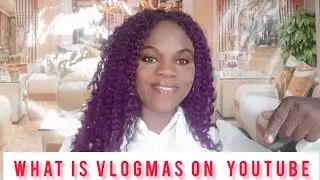 What is Vlogmas on YouTube | VLOGMAS 2021| Vlogmas Video Ideas 2021| Vlogmas