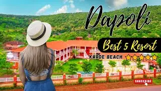 5 Best Resorts on Karde Beach Dapoli | Karde Beach Hotel Dapoli