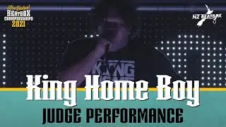 King Home Boy | Judge Performance | New Zealand Beatbox Championship 2021