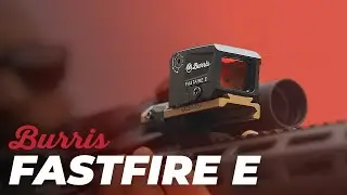 New FastFire&trade; E | Features and Unboxing of the Burris Enclosed Red Dot
