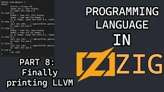 Finally Printing LLVM - Part 8 - Let's Make a Programming Language in Zig