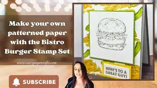 Make your own patterned paper with the Bistro Burger Stamp Set