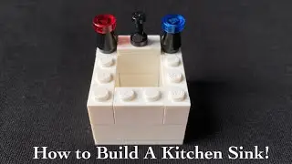LEGO Kitchen Sink!
