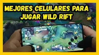 Mejores Celulares para jugar League of Legends mobile ✅ (Wild Rift)
