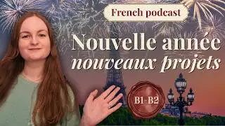 NATURAL FRENCH Listening Practice 🗓️ What are your 2026 Resolutions? (SUBTITLES)