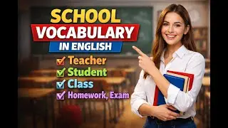 School Vocabulary in English | Teacher, Student, Class, Homework, Exam | English with Hindi
