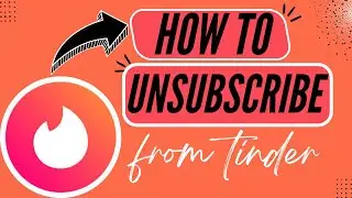 How to Unsubscribe from Tinder Plus/Gold/Platinum &ndash; Best Method - 2025