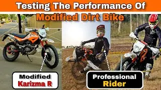 Testing The Performance Of My Modified Dirt Bike | Karizma R | Moto Vlog