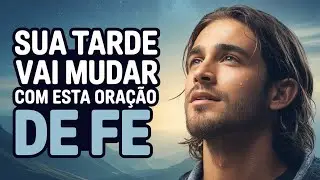 ORAÇÃO DA TARDE: 👉 Quando tudo parece perdido, esta oração muda o rumo do seu dia
