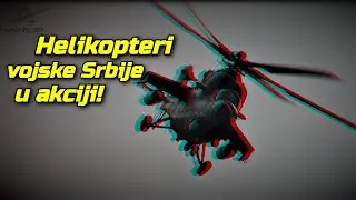 Helikopterske jedinice ratnog vazduhoplovsta vojske Srbije u akciji! Prikaz vežbe iz Ni&scaron;a.