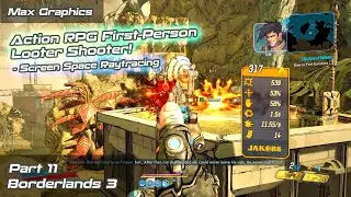 Borderlands 3 | First-Person Action RPG Looter Shooter | Screen Space Raytracing | Part 11