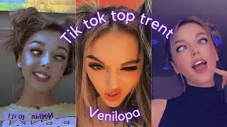 [Tik Tok ] top trent 😻💕🤪 / : @Venilopa_tik venilopa trent venilopa tik tok  Subscribe