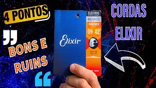 Cordas Elixir - Opini&otilde;es de um usu&aacute;rio frequente