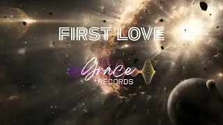 First Love | Grace Records