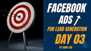 Facebook Ads Live Practical | Day 3 | Campaign Setup & Ads Manager Deep Practical Guide