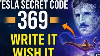 The 369 Mystery &mdash; Tesla&rsquo;s Secret Code That Unlocks the Universe