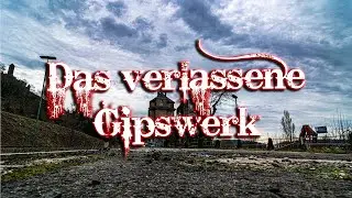Lostplace: Das verlassene Gipswerk🏭 (mit voll eingerichteter Werkstatt 😮🔨🔧🔩⚙)
