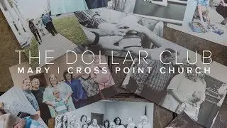THE DOLLAR CLUB | Mary
