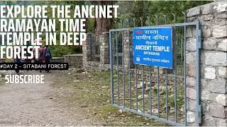 Day 2 - Sitabani Forest Zone | Historic Ramayan Era Temple | Corbett National Park | Uttarakhand