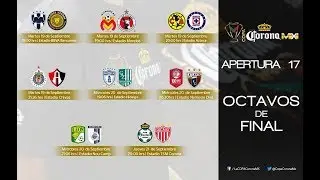 Pr&oacute;ximos Partidos, Horarios y Estadios | 8vos de Final Apertura 2017 | Copa Mx