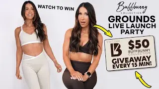 Buffbunny x GROUNDS  Live Launch Party $500 in GIVEAWAYS