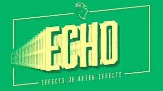 Эхо и эффект луковой кожи + автоматические размытия | Эффекты After Effects