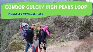 Condor Gulch & High Peaks Loop, Pinnacles National Park