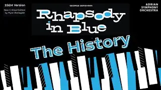 The History Behind Gershwin's Rhapsody in Blue