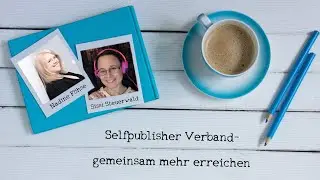 Selfpublisher Verband - gemeinsam mehr erreichen