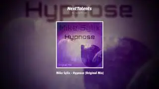 Mike Sylix & Gianni Marino - Hypnose (Original Mix)