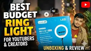 Best Budget Ring Light for YouTubers & Creators Unboxing & Review