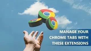 Top 10 Cool Chrome Extensions You'll Want Right Now