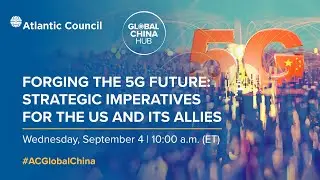 Forging the 5G future: Strategic imperatives for the US and its allies